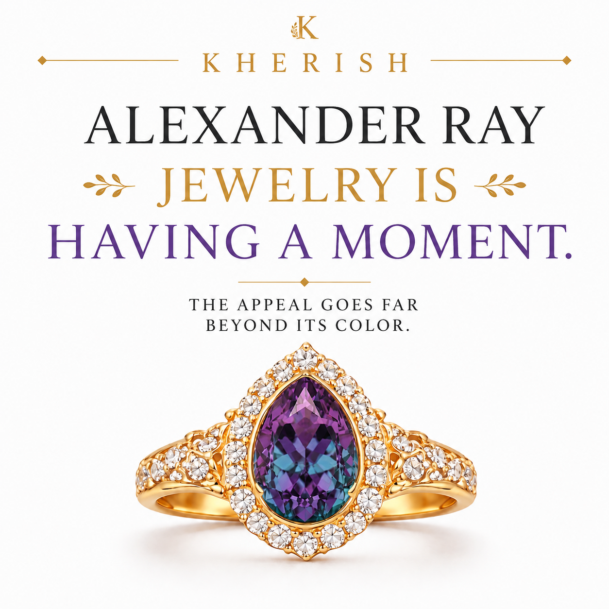 Alexandrite: Jewelry That Changes With the Light