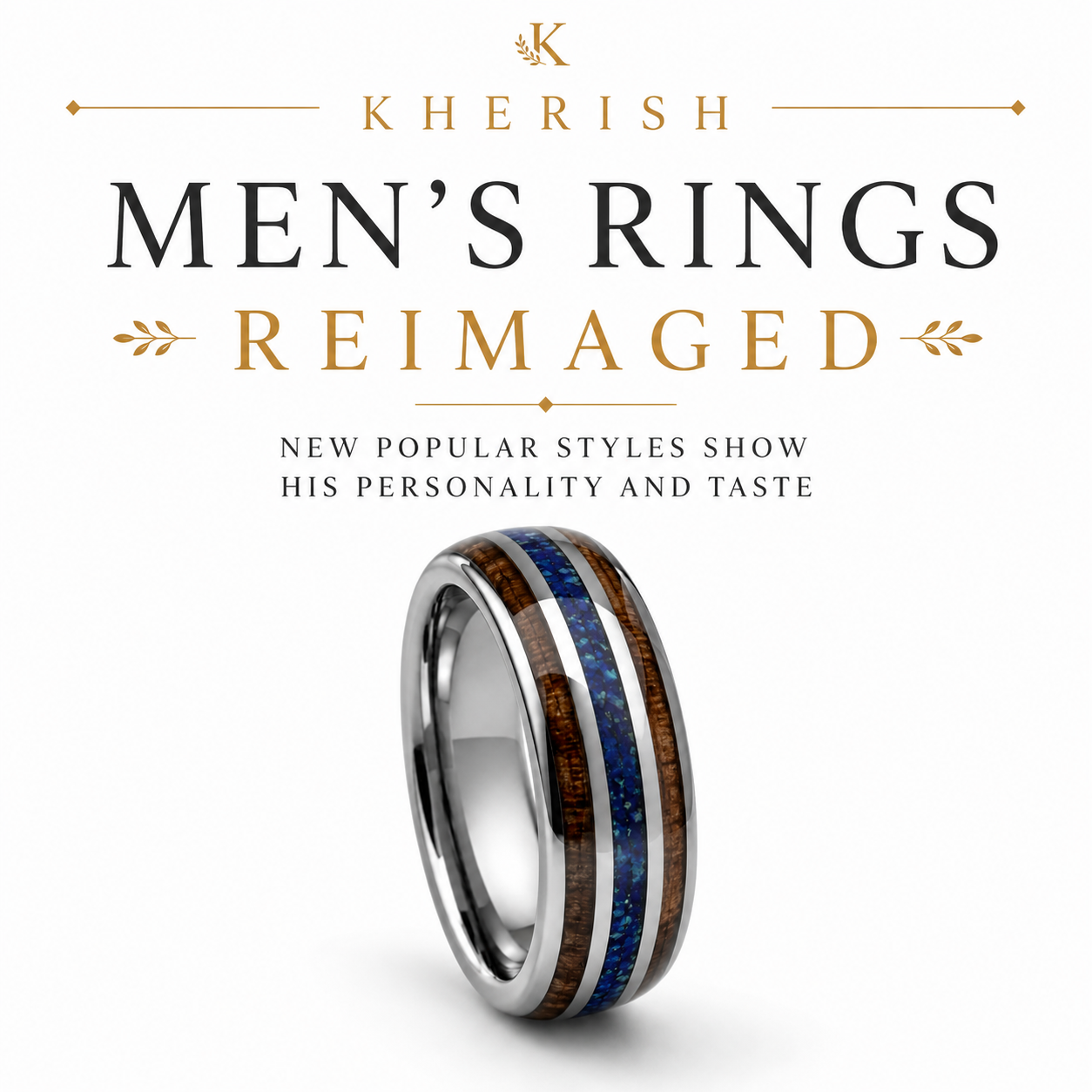 Men's Rings Reimaged - New Popular Styles Show His Personality